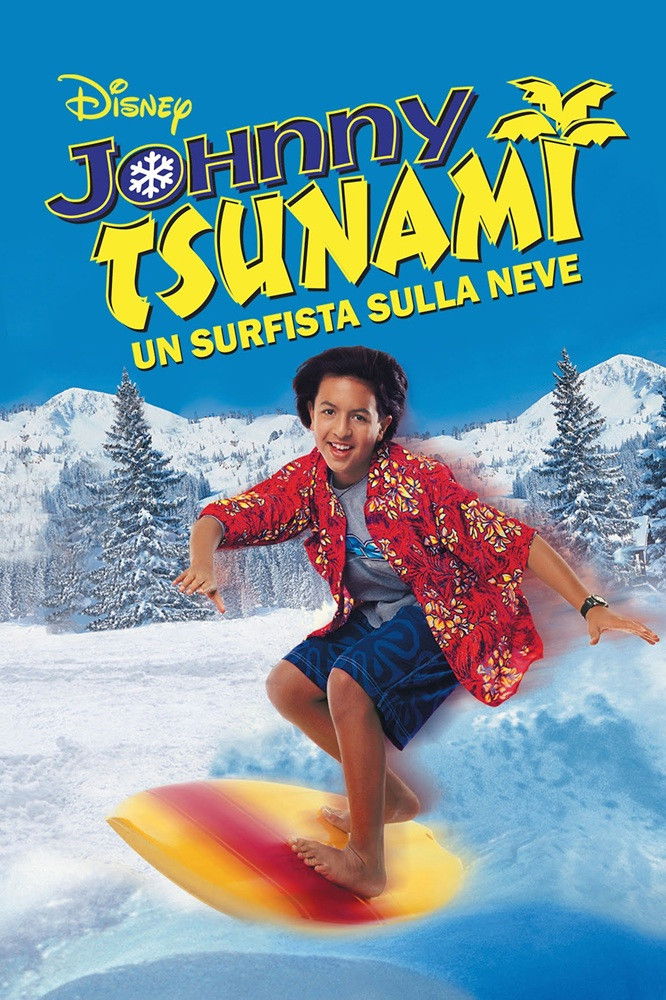Locandina di Johnny Tsunami - Un surfista sulla neve