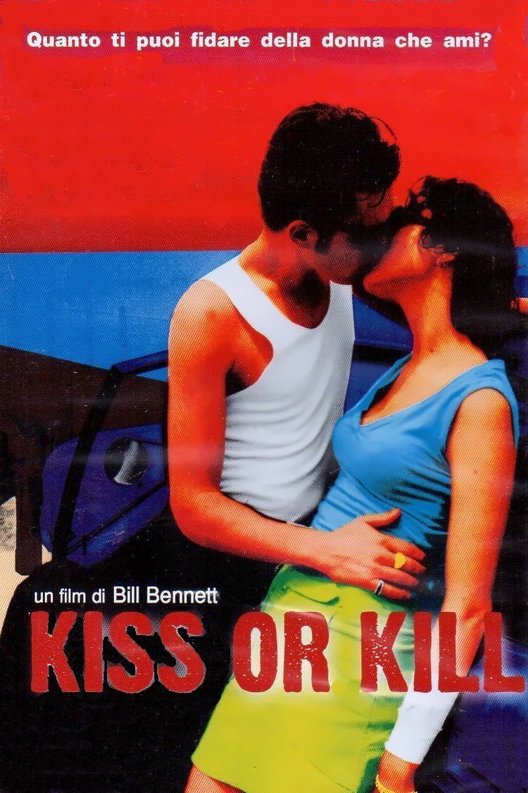 Locandina di Kiss or Kill