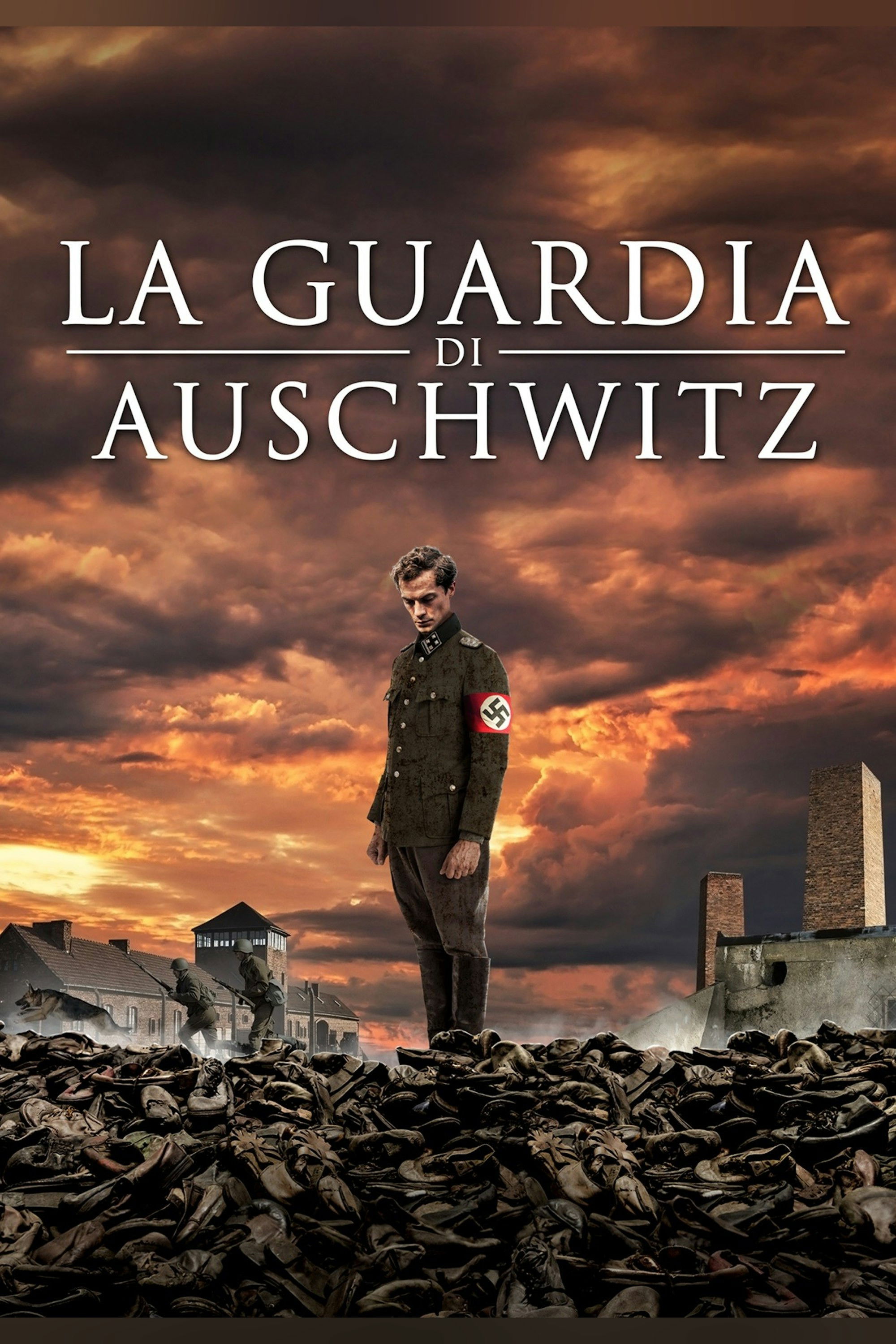 Locandina di La guardia di Auschwitz