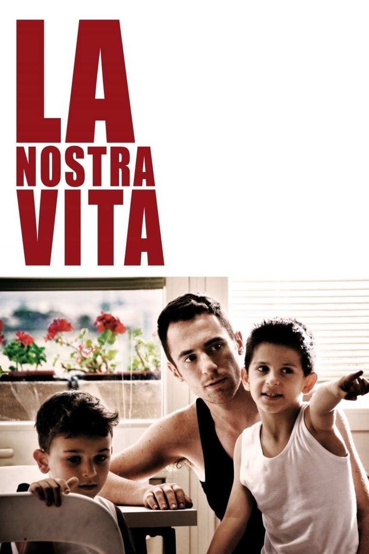Locandina di La nostra vita