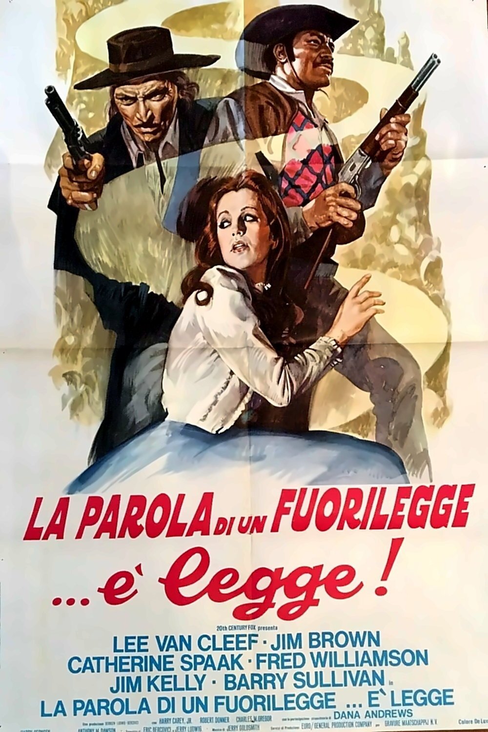 Locandina di La parola di un fuorilegge... è legge!