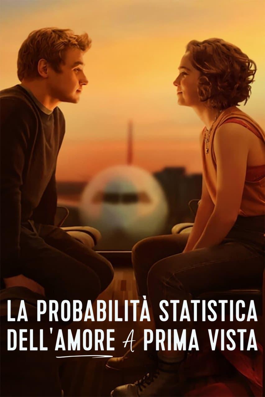 Locandina di La probabilità statistica dell'amore a prima vista