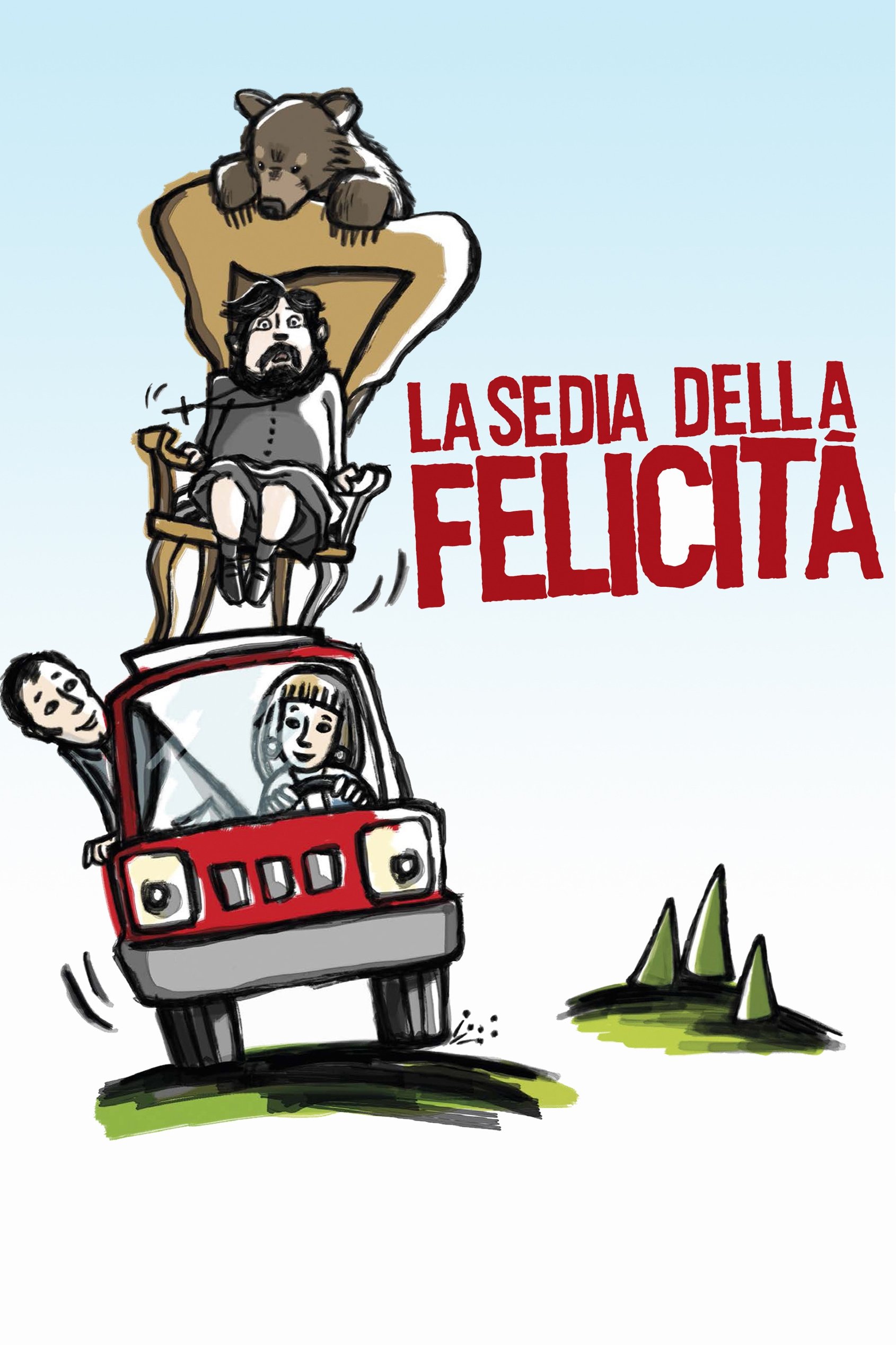 Locandina di La sedia della felicità