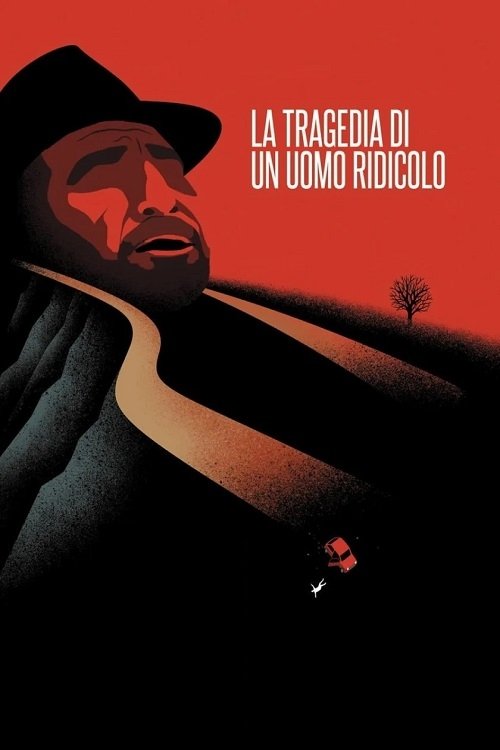 Locandina di La tragedia di un uomo ridicolo