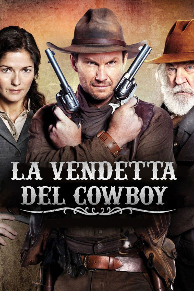 Locandina di La vendetta del cowboy