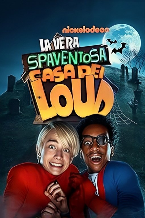 Locandina di La vera spaventosa casa dei Loud