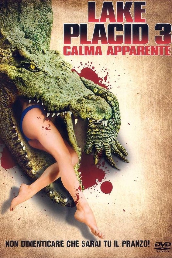Locandina di Lake Placid 3 - Calma apparente