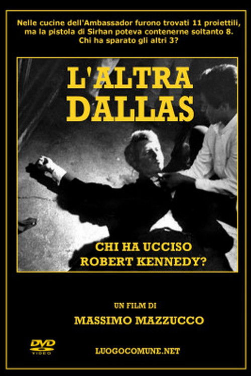 Locandina di L'altra Dallas - Chi ha ucciso RFK?