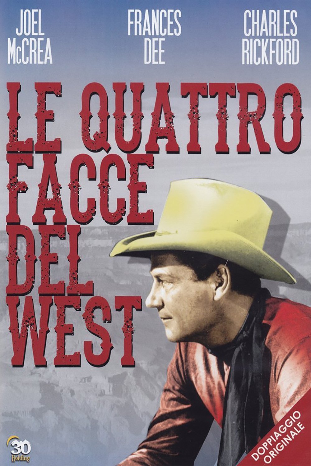 Locandina di Le quattro facce del West