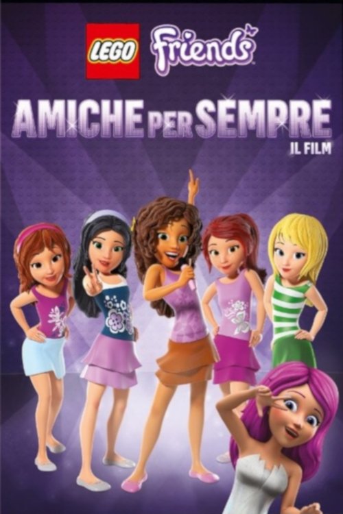 Locandina di LEGO Friends - Amiche per sempre: Il Film