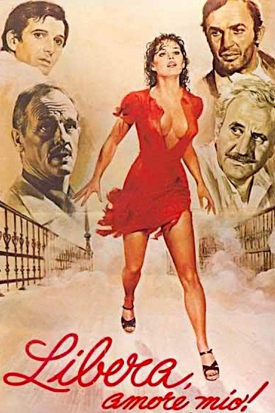 Locandina di Libera, amore mio!