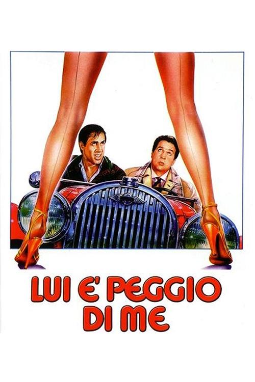 Locandina di Lui è peggio di me