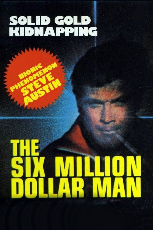 Locandina di L'uomo da sei Milioni di Dollari 3 - Complotto Internazionale