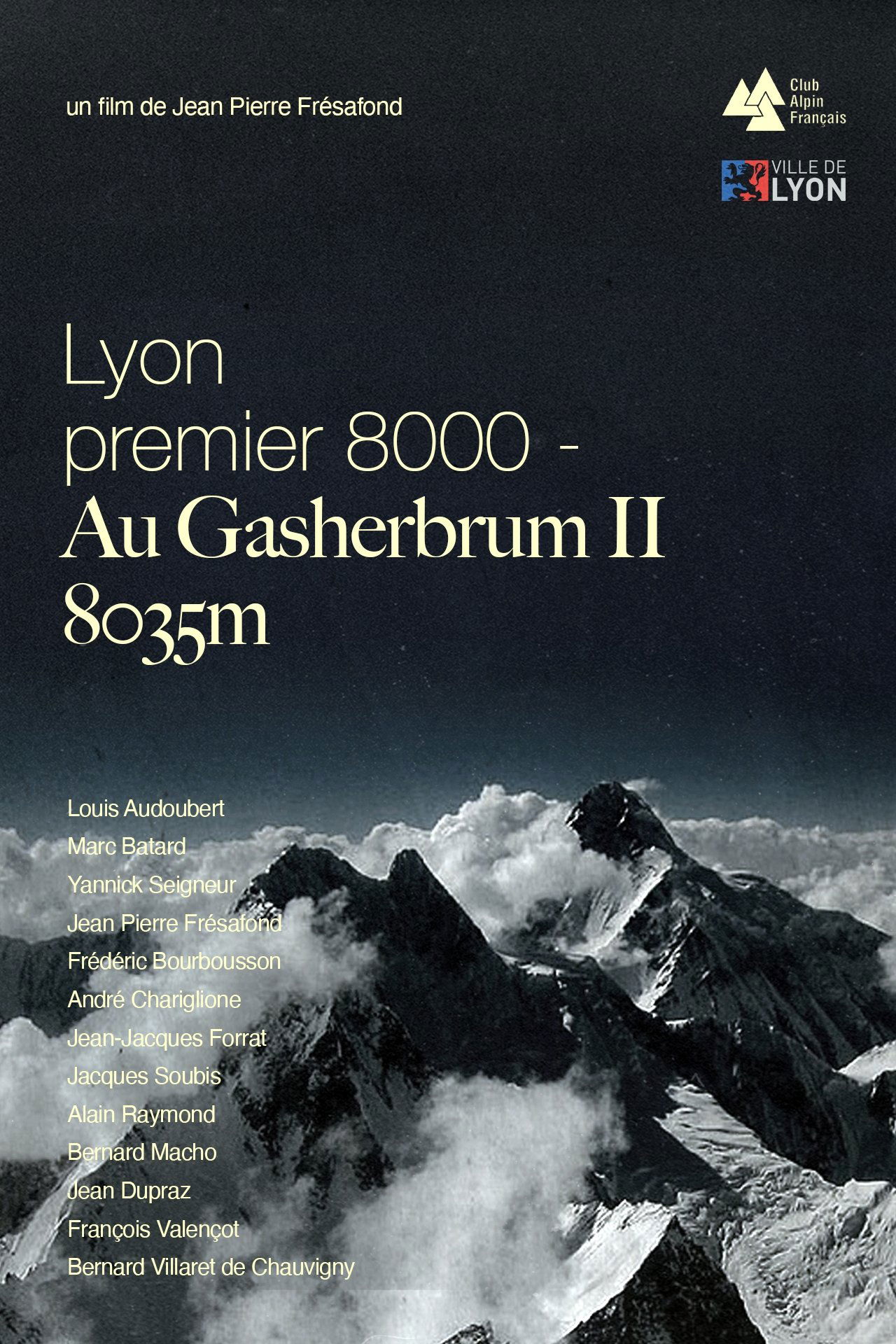 Locandina di Lyon Premier 8000, Au Gasherbrum II - 8035m