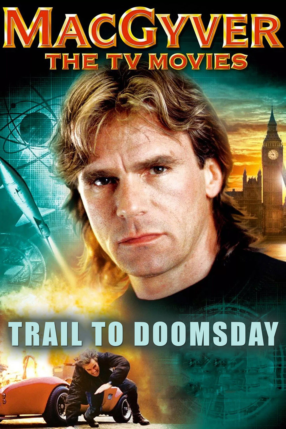 Locandina di MacGyver: Il giorno del giudizio