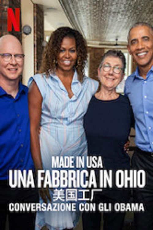 Locandina di Made in USA - Una fabbrica in Ohio: Conversazione con gli Obama