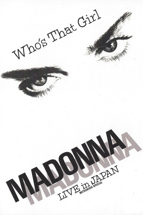 Locandina di Madonna: Who's That Girl - Live in Japan