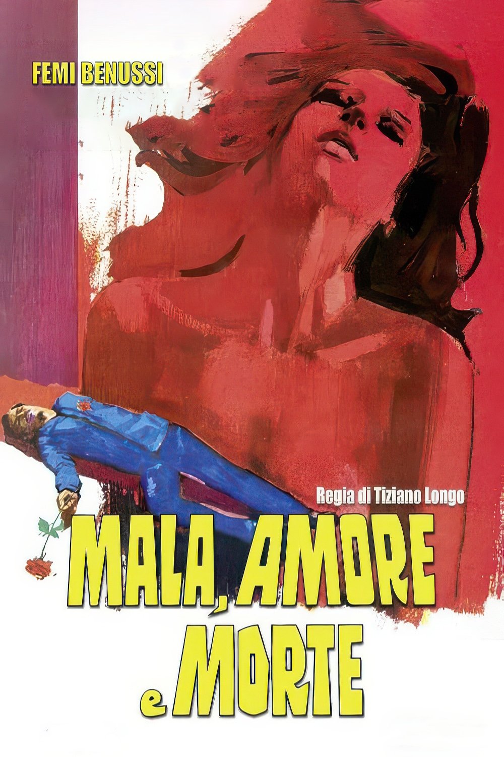 Locandina di Mala, amore e morte
