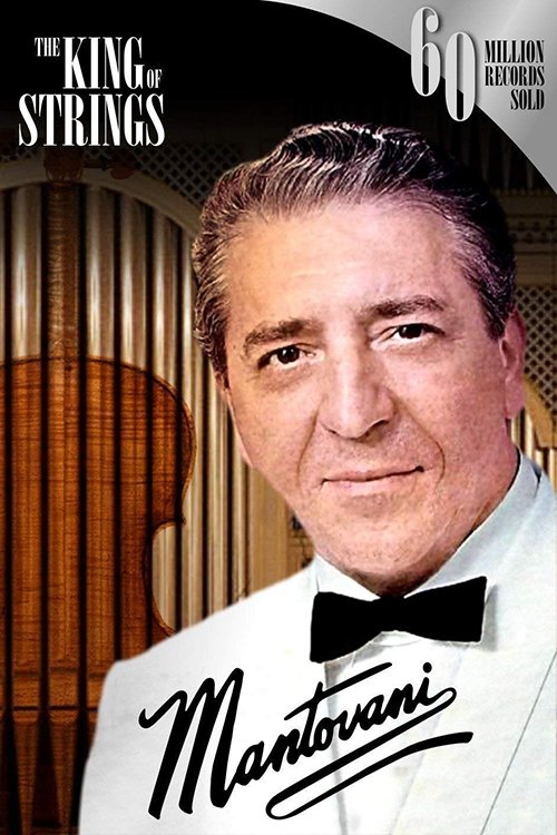 Locandina di Mantovani, the King of Strings