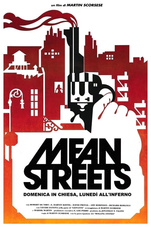 Locandina di Mean Streets - Domenica in chiesa, lunedì all'inferno