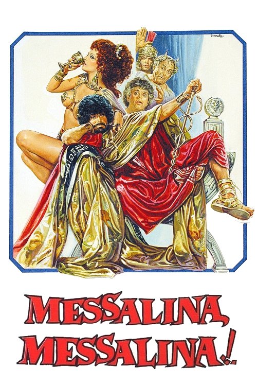 Locandina di Messalina, Messalina!