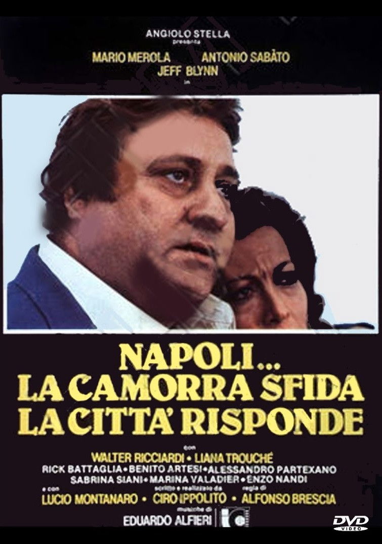 Locandina di Napoli... la camorra sfida, la città risponde