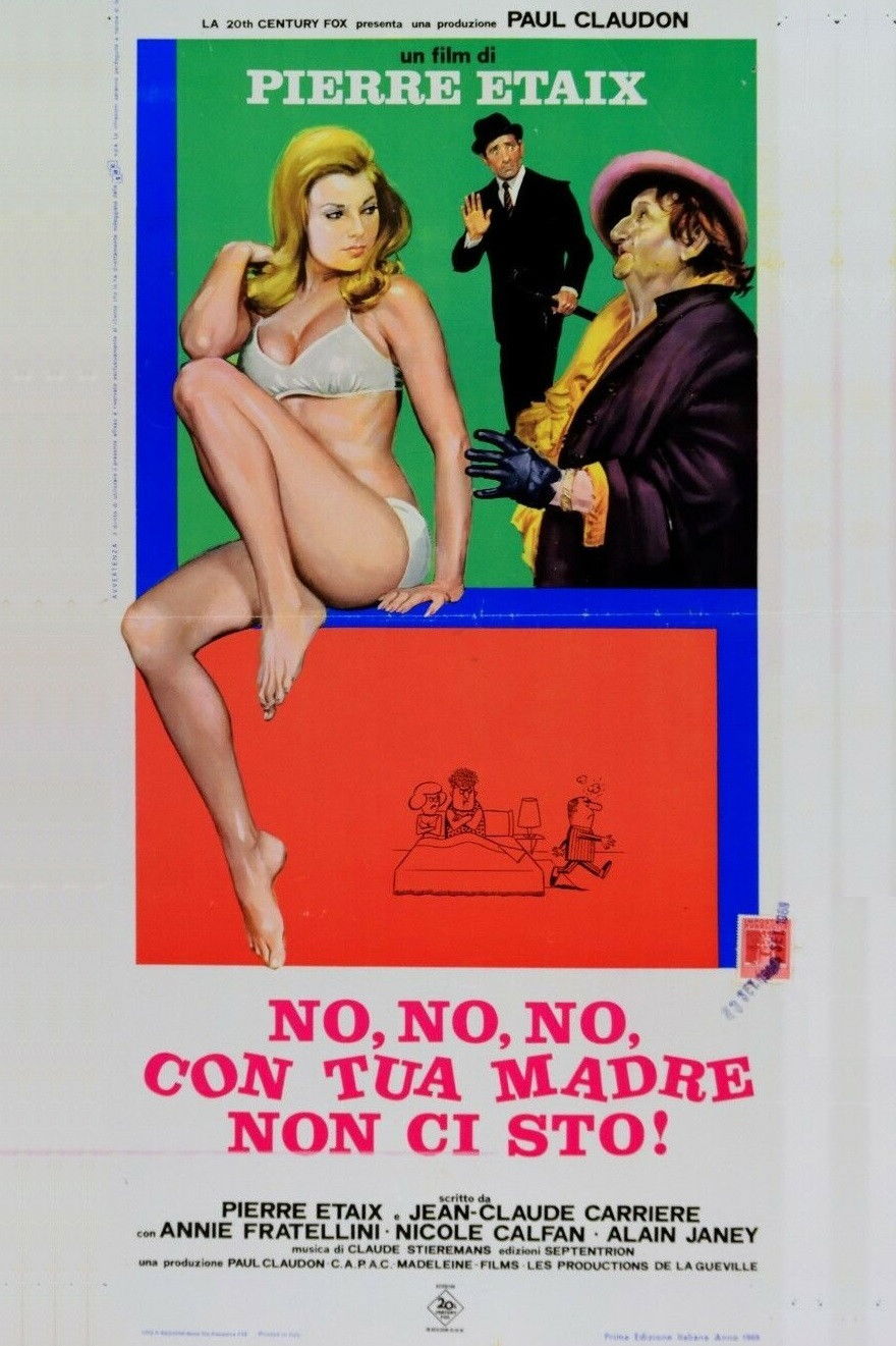Locandina di No, no, no, con tua madre non ci sto!