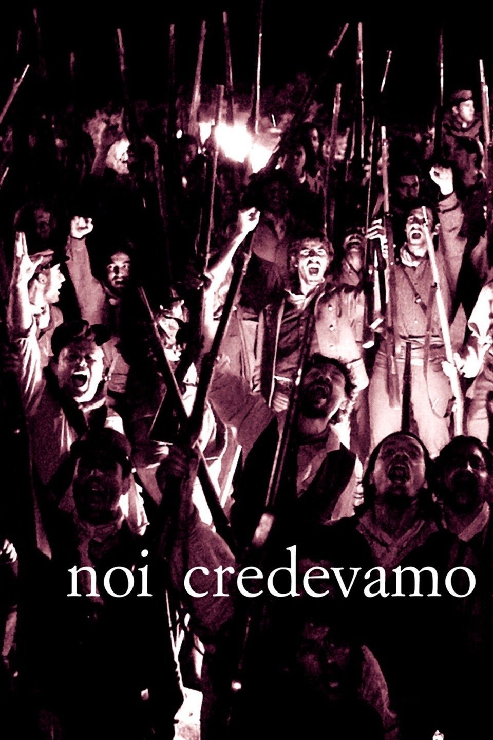 Locandina di Noi credevamo