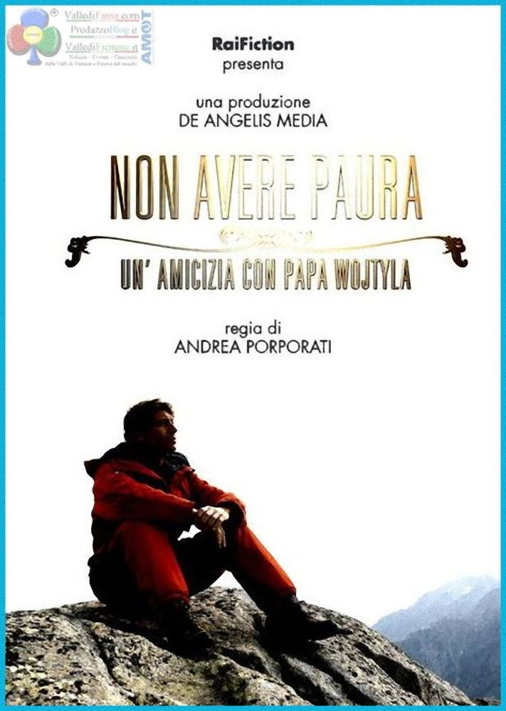 Locandina di Non avere paura - Un'amicizia con Papa Wojtyla