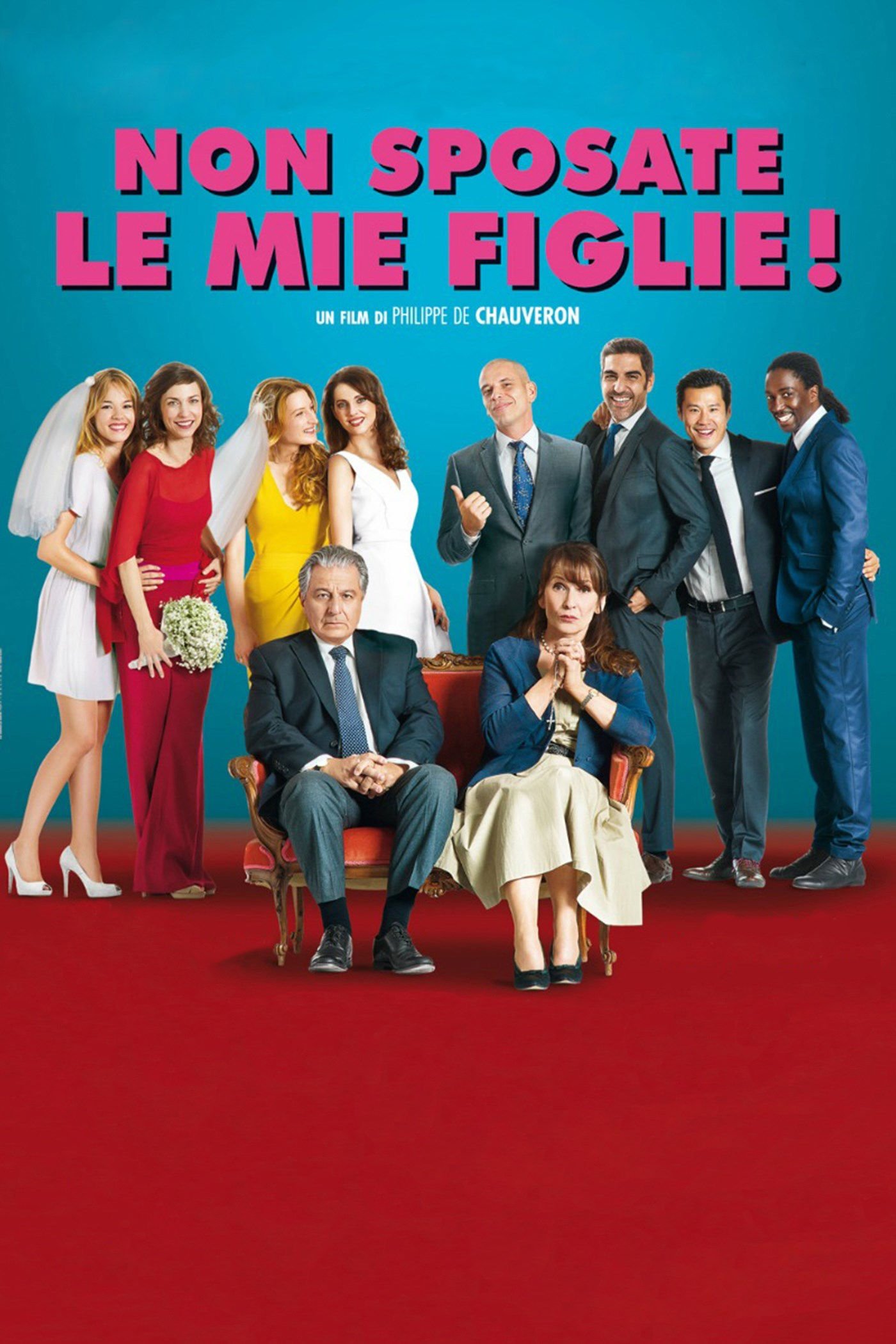 Locandina di Non sposate le mie figlie!