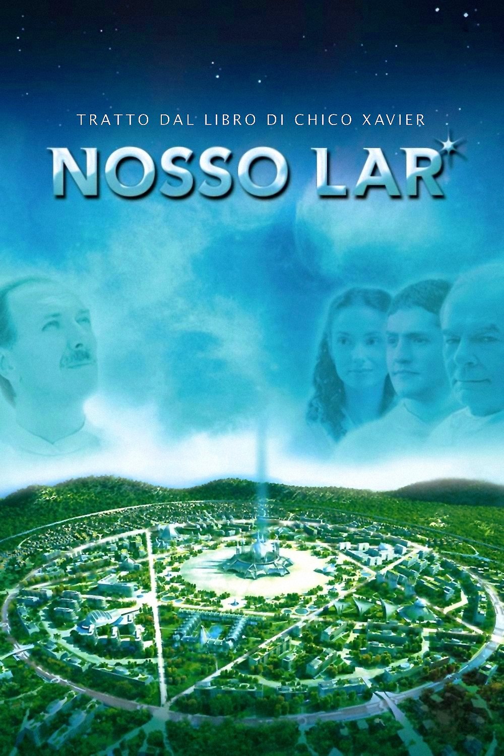 Locandina di Nosso Lar - Astral City: A Spiritual Journey