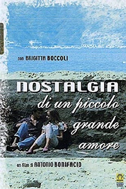 Locandina di Nostalgia di un piccolo grande amore