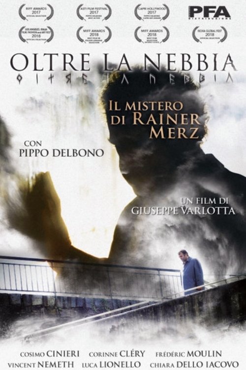 Locandina di Oltre La Nebbia - Il mistero di Rainer Merz