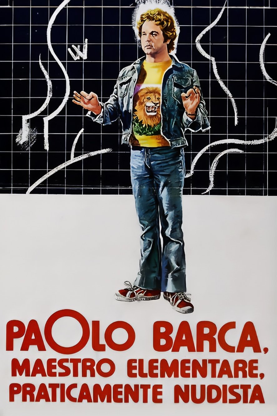 Locandina di Paolo Barca, maestro elementare, praticamente nudista