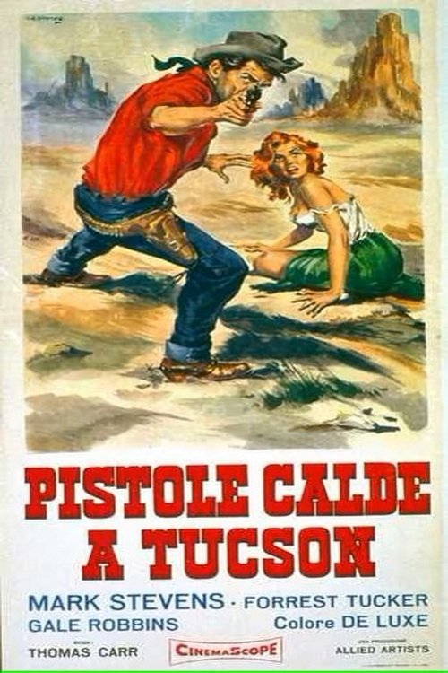 Locandina di Pistole calde a Tucson