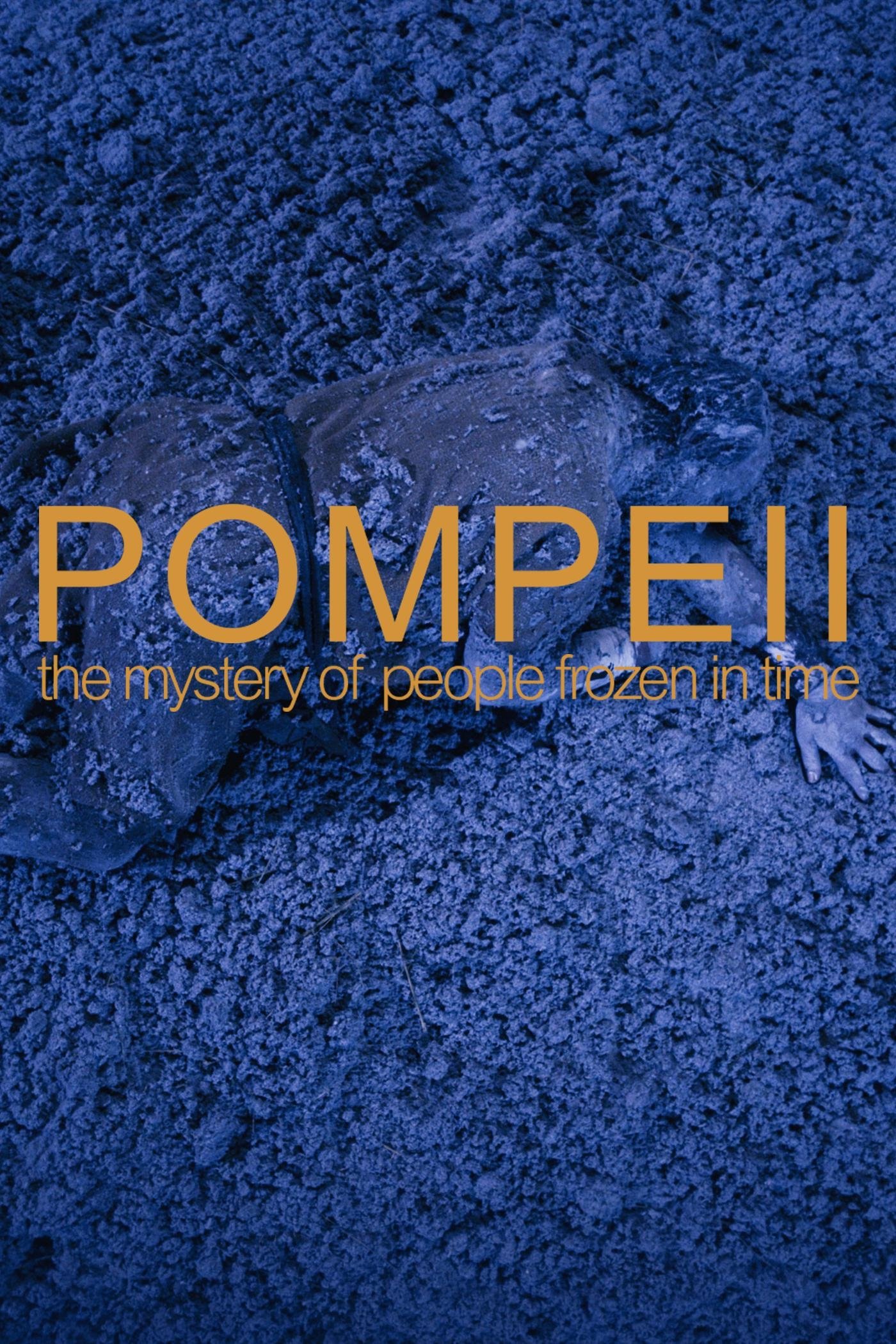 Locandina di Pompei: la Città sospesa nel tempo