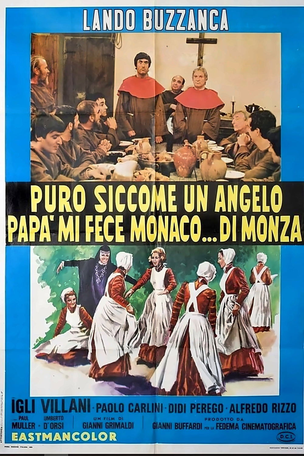 Locandina di Puro siccome un angelo papà mi fece monaco... di Monza