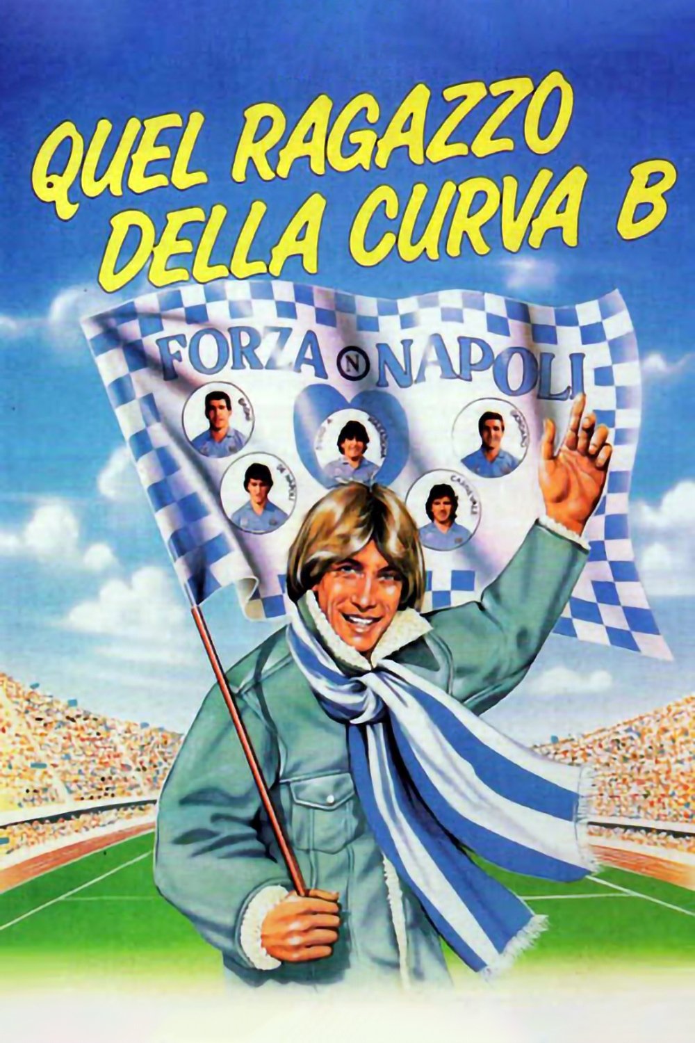Locandina di Quel ragazzo della curva B