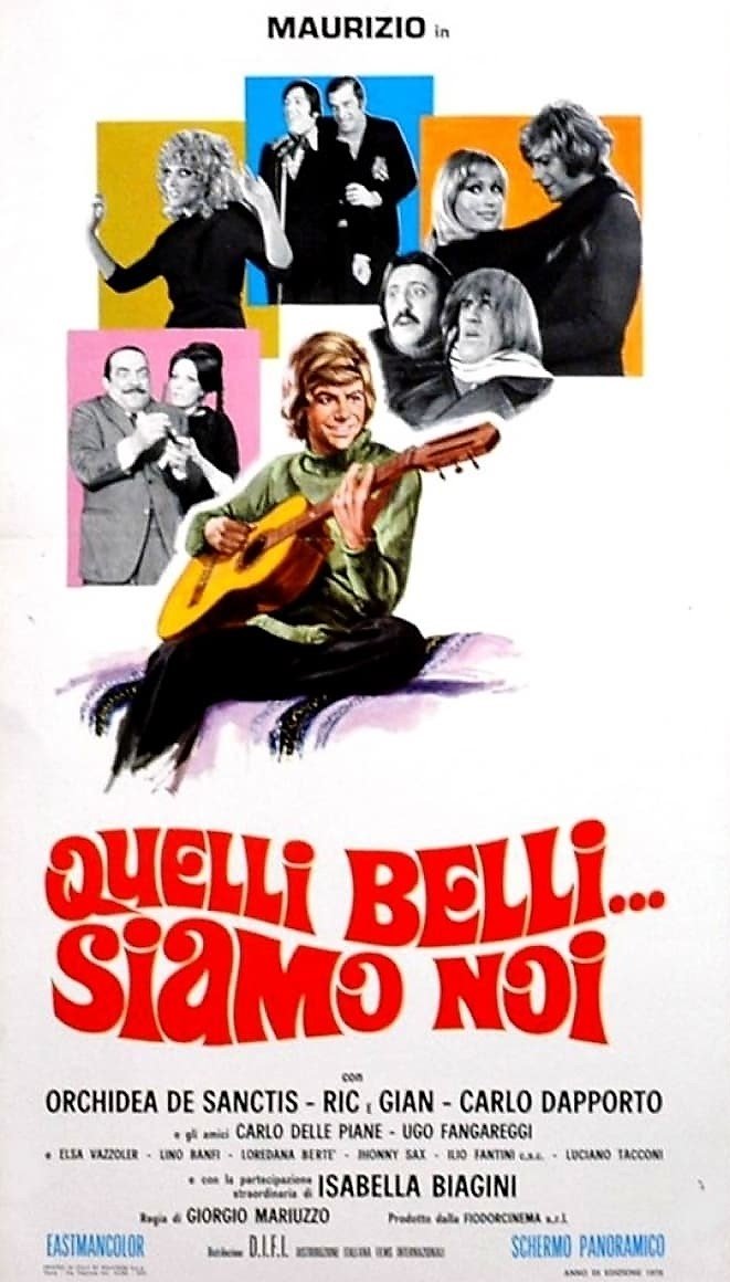 Locandina di Quelli belli... siamo noi