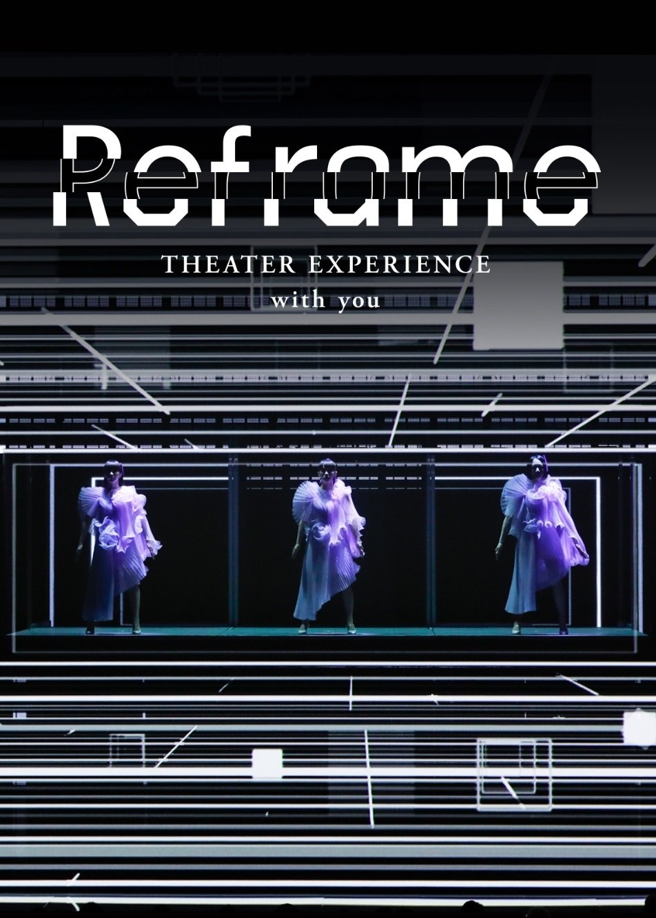 Locandina di Reframe THEATER EXPERIENCE with you