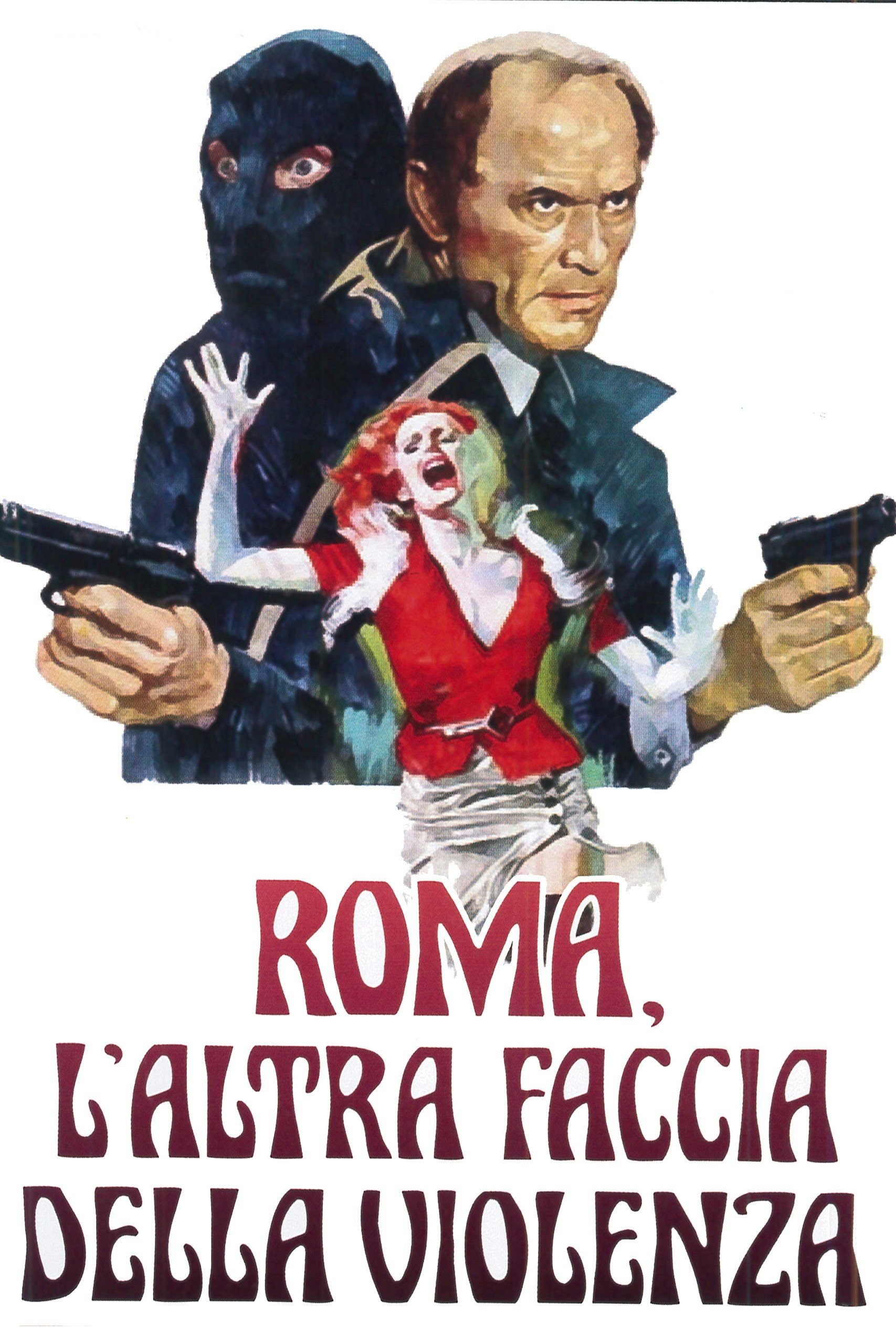Locandina di Roma l'altra faccia della violenza