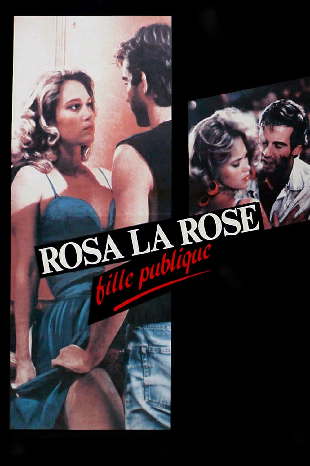 Locandina di Rosa la rose, fille publique