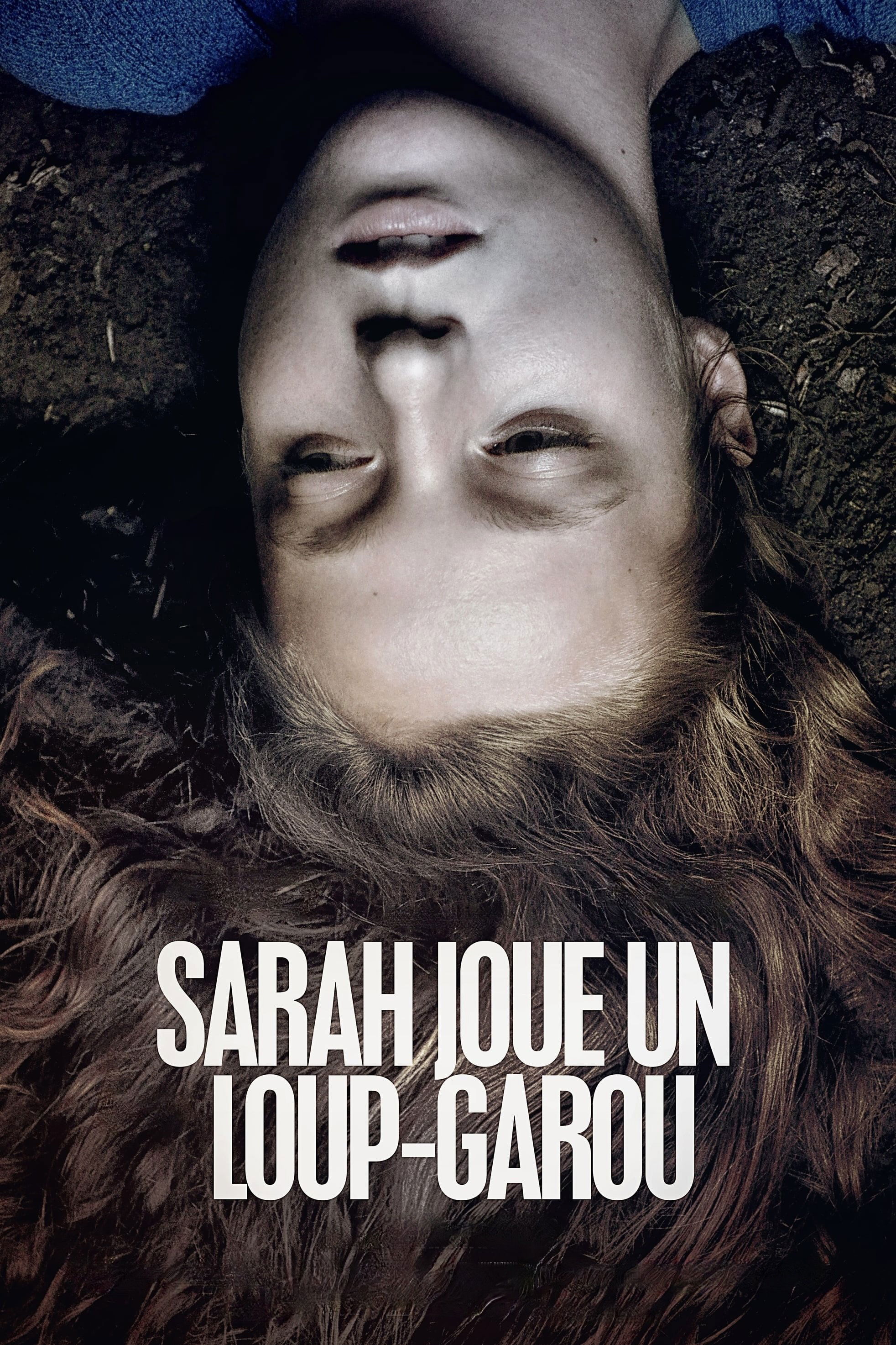Locandina di Sarah joue un loup-garou