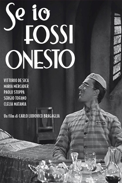 Locandina di Se io fossi onesto