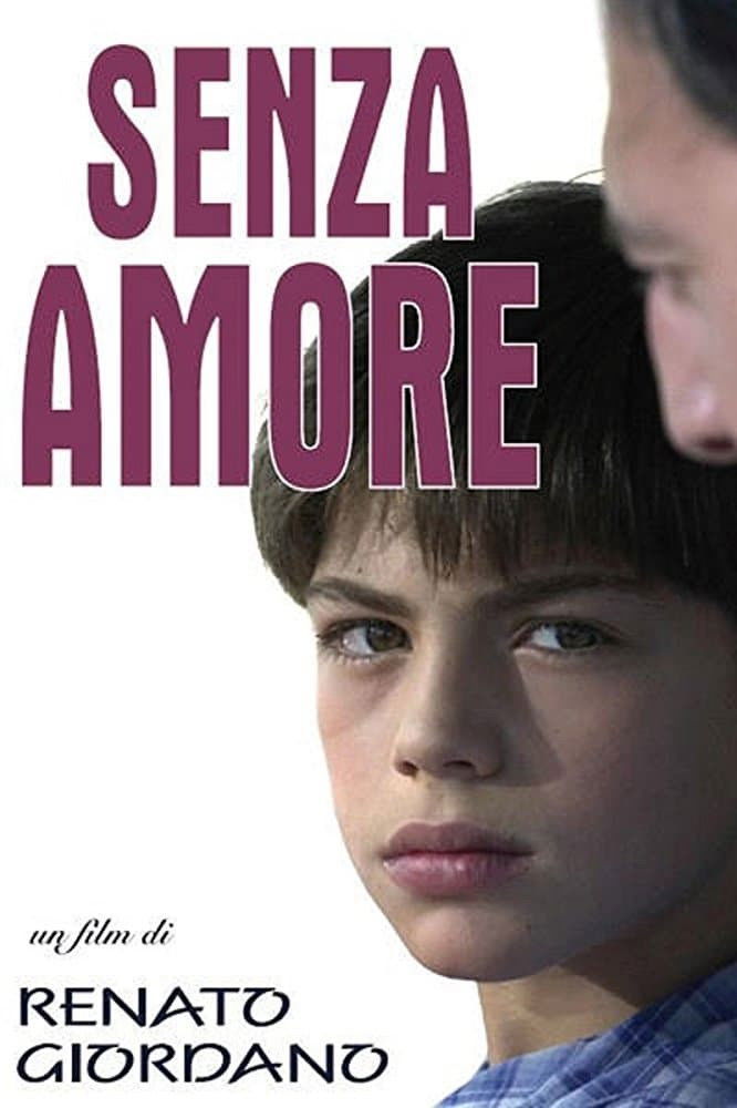 Locandina di Senza amore