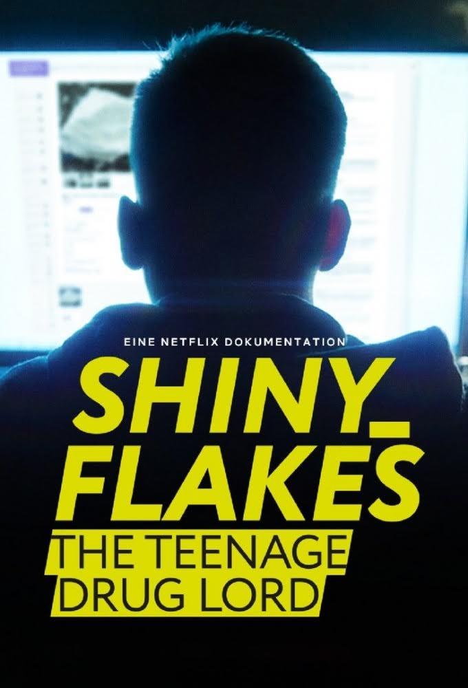 Locandina di Shiny_Flakes: teenager narcotrafficante