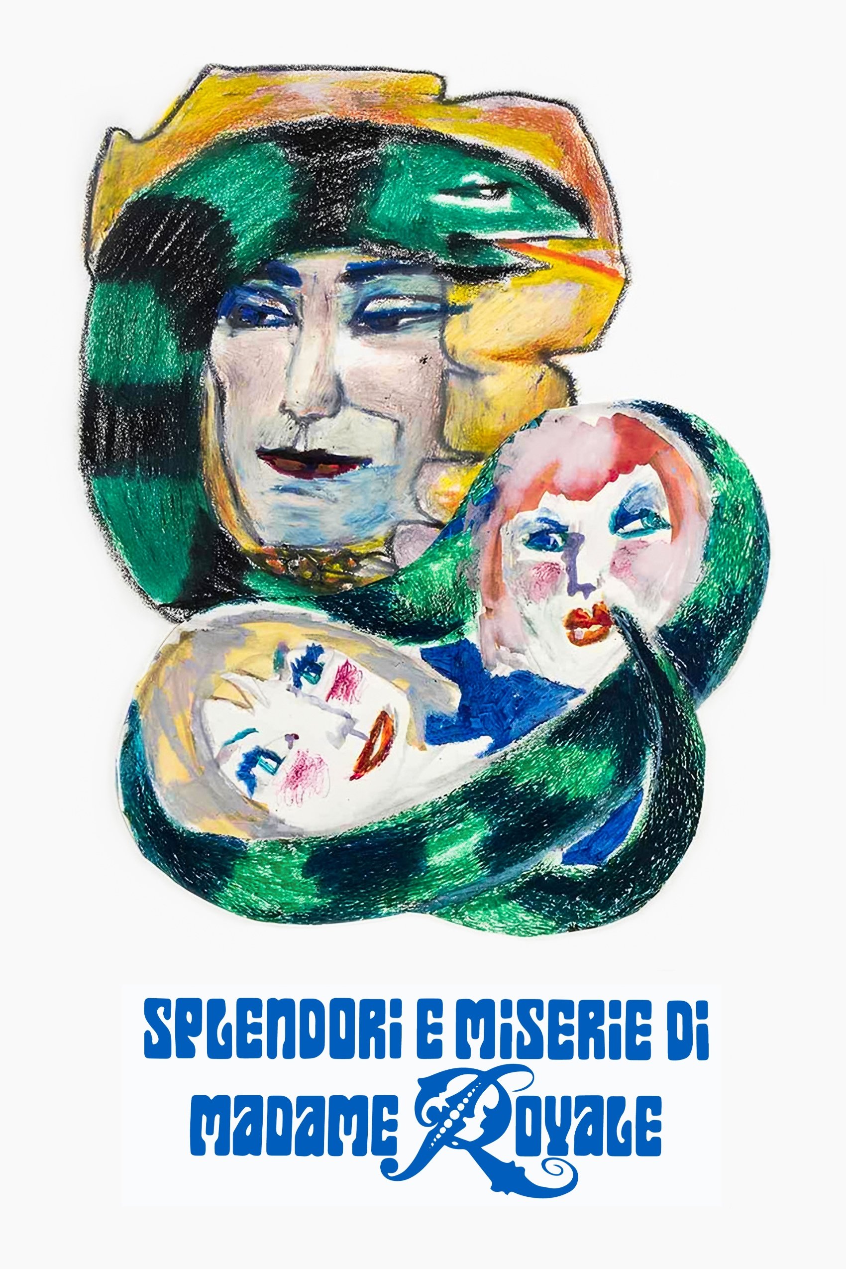 Locandina di Splendori e miserie di Madame Royale