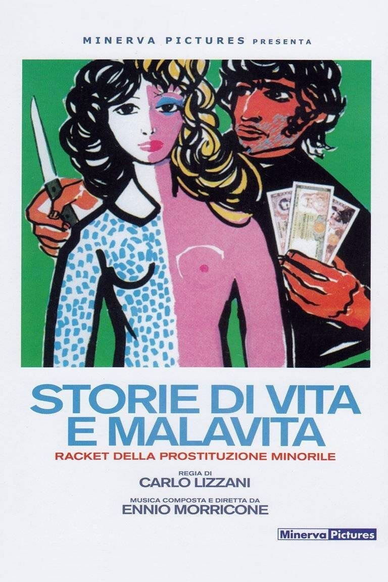 Locandina di Storie di vita e malavita
