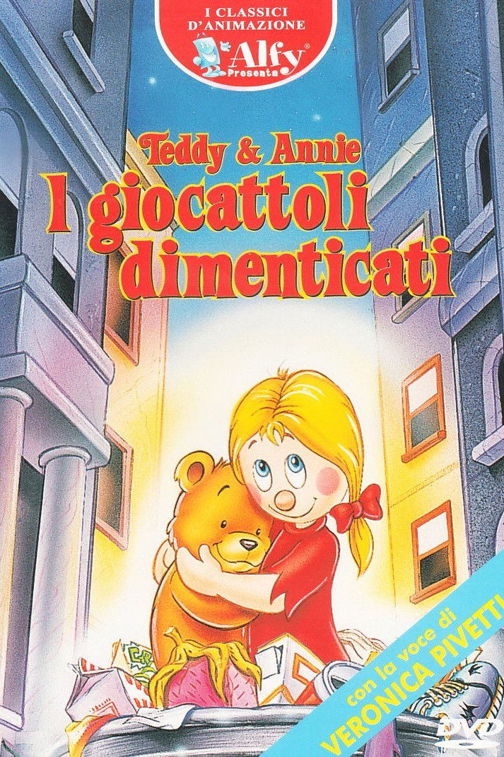 Locandina di Teddy & Annie - I giocattoli dimenticati
