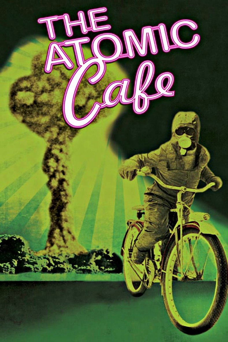 Locandina di The Atomic Cafe